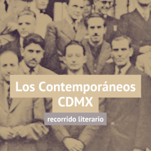 JUNIO | Laberinto de las letras: crónica de Los Contemporáneos