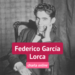 MAYO | Federico García Lorca: la sangre y la pasión