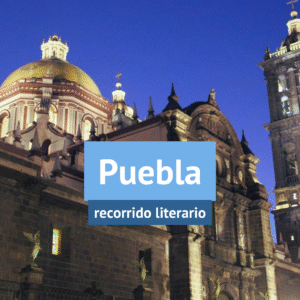 ABRIL | Laberinto de letras: crónica de Puebla
