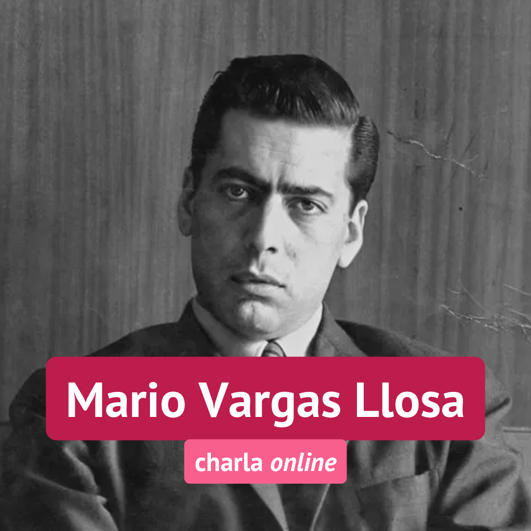 OCTUBRE | Mario Vargas Llosa: el poder y la política