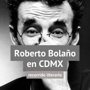 AGOSTO | Laberinto de las letras de Roberto Bolaño