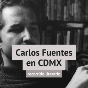 JULIO | Laberinto de las letras de Carlos Fuentes