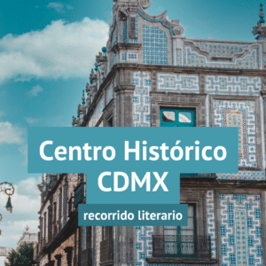FEBRERO | Laberinto de las letras: crónica del Centro Histórico II