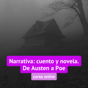 ENERO | Narrativa: cuento y novela | De Austen a Poe