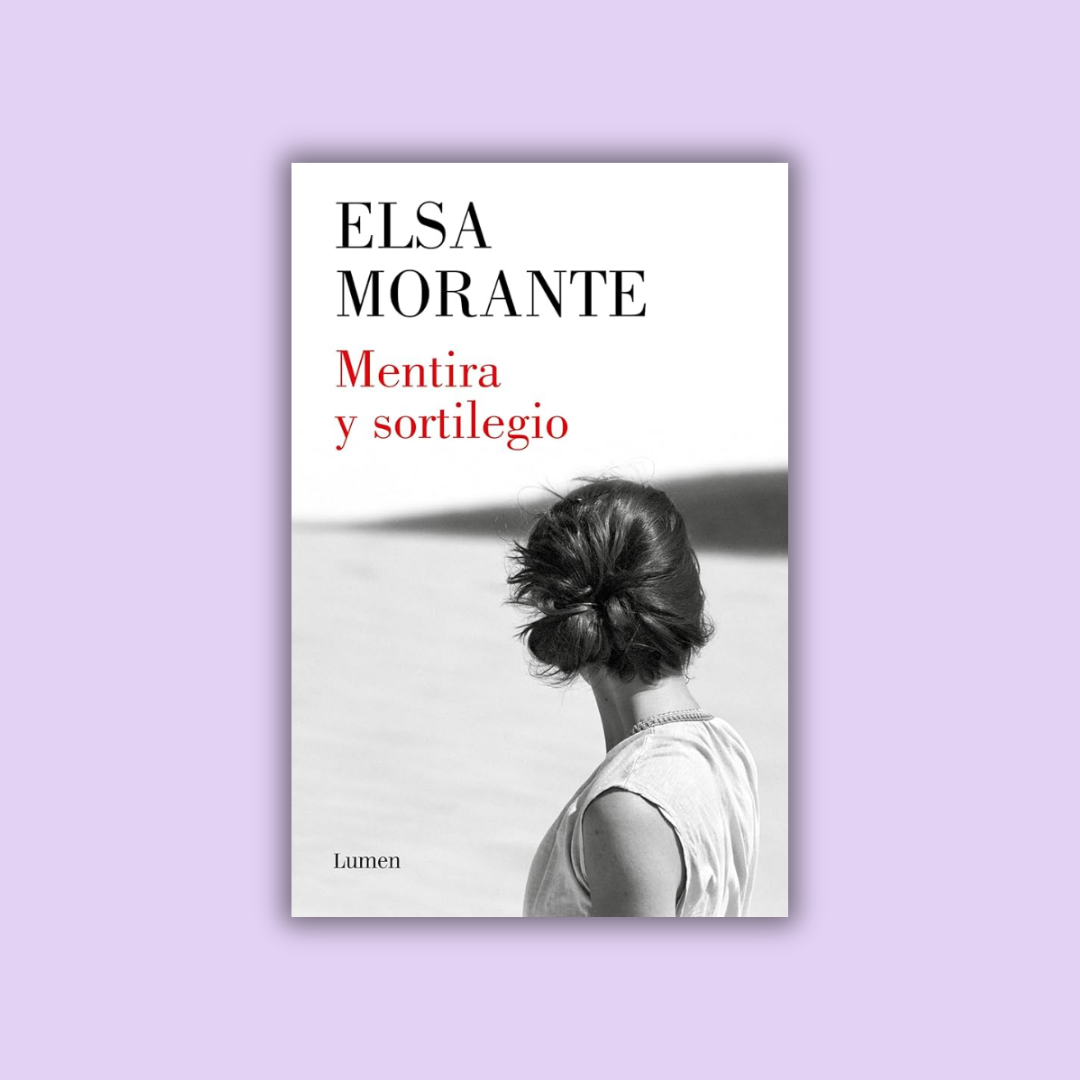MARZO | Mentira y sortilegio (1941), Elsa Morante