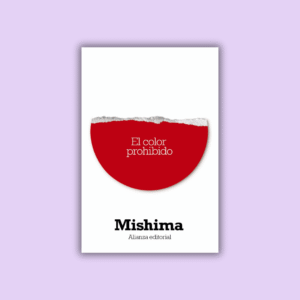 ABRIL | El color prohibido (1951), Yukio Mishima