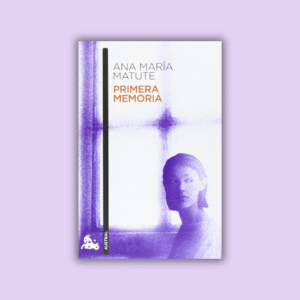 JULIO | Primera memoria (1959), Ana María Matute